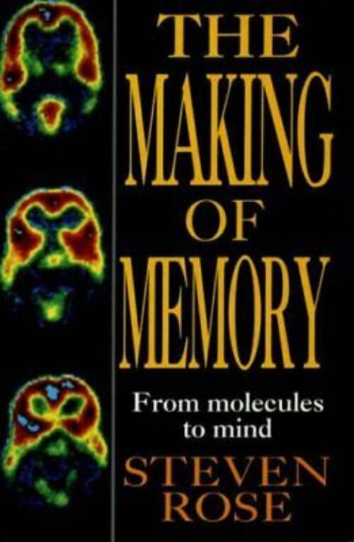 Making of Memory - From Molecules to Mind