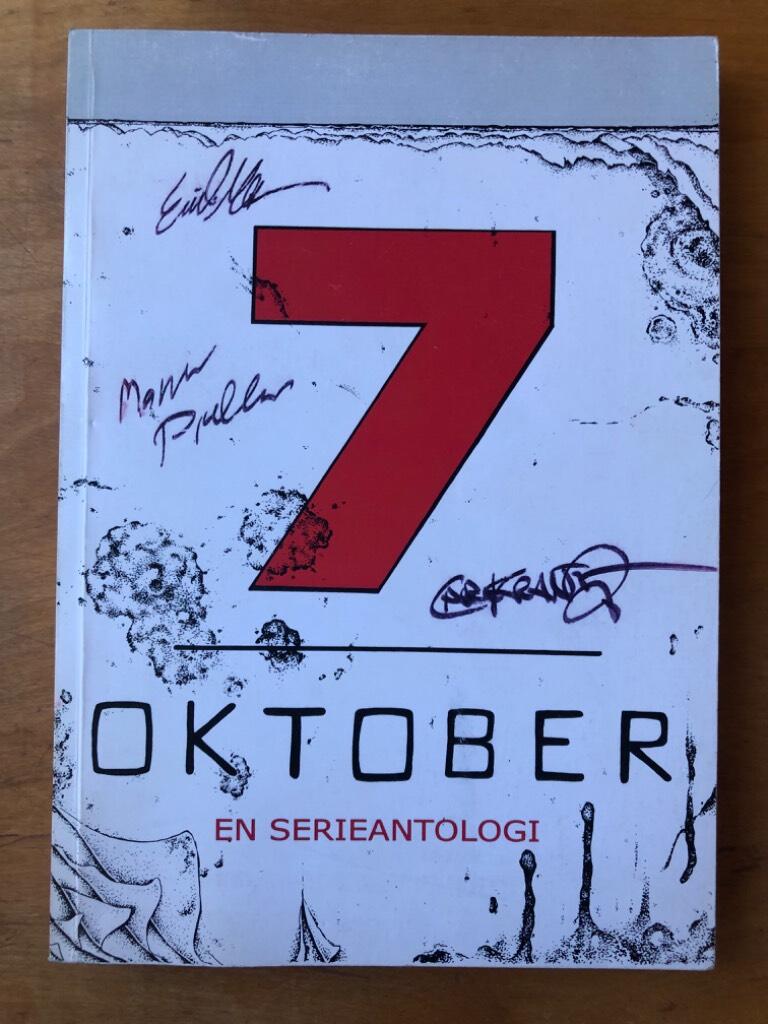 7:e oktober: [en serieantologi]