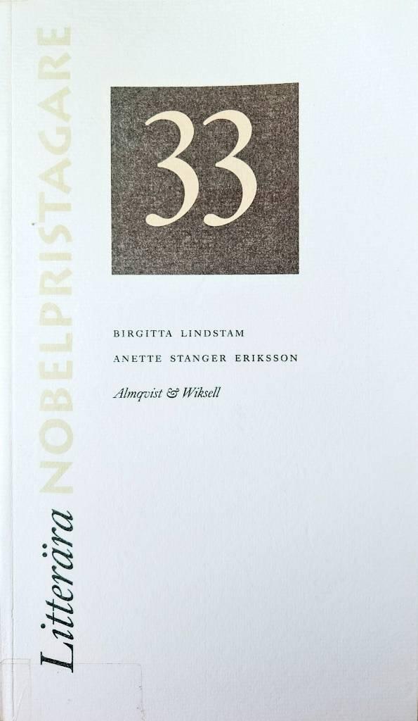 33 nobelpristagare : portr&auml;tt och texter