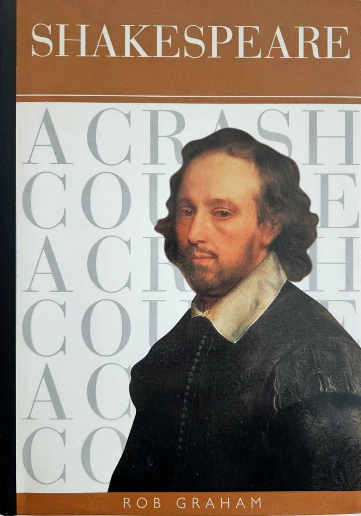 Shakespeare : a crash course
