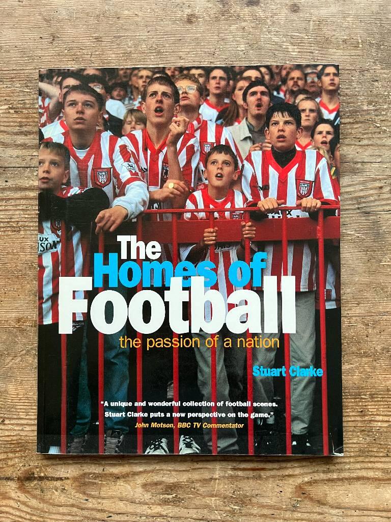 The Homes of Football - T... | Stuart Clarke | 150 SEK