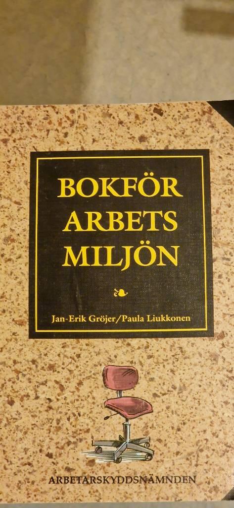Bokf&ouml;r arbetsmilj&ouml;n
