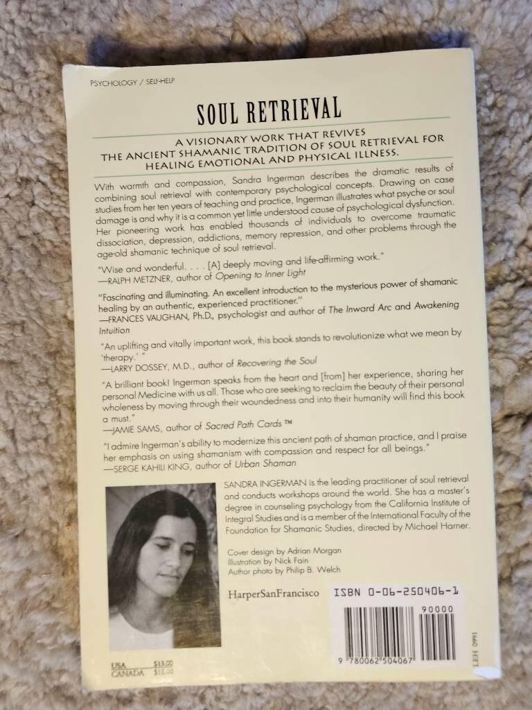 Soul retrieval : mending the fragmented self