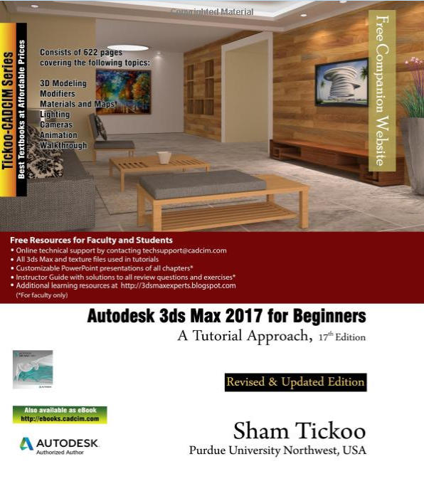 Autodesk 3ds Max 2017 for beginners : a tutorial approach