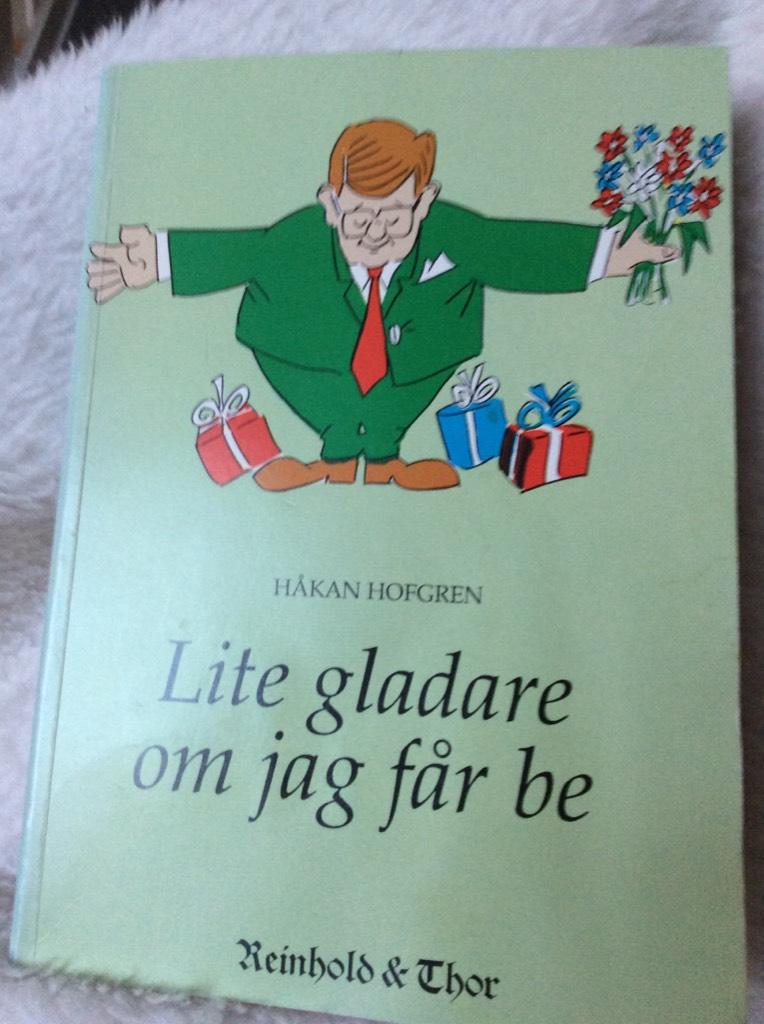 Lite gladare om jag f&aring;r be