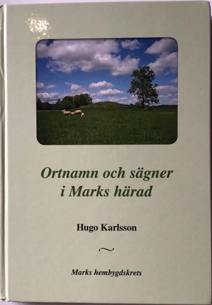 Ortnamn och sägner i Marks härad