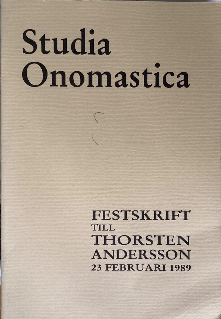 Studia onomastica - festskrift till Thorsten Andersson den 23 februari 1989
