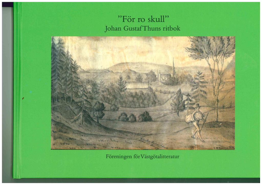 Johan Gustaf Thuns ritbok fr&aring;n V&auml;sterg&ouml;tland och Dalsland 1830-1839