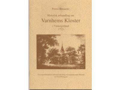 Historisk avhandling om Varnhems kloster i V&auml;sterg&ouml;tland 1723