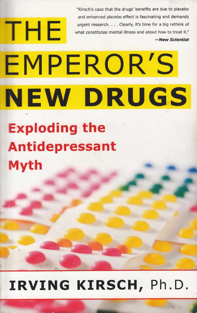 The emperor's new drugs : exploding the antidepressant myth