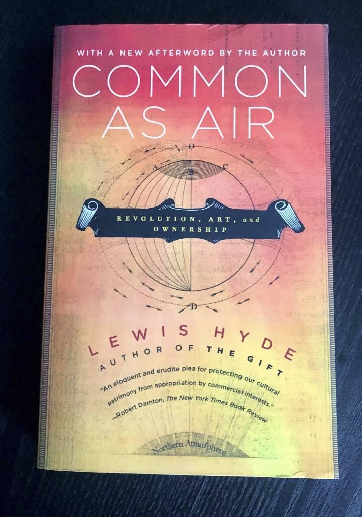 Common as air - revolution, art, and ownership