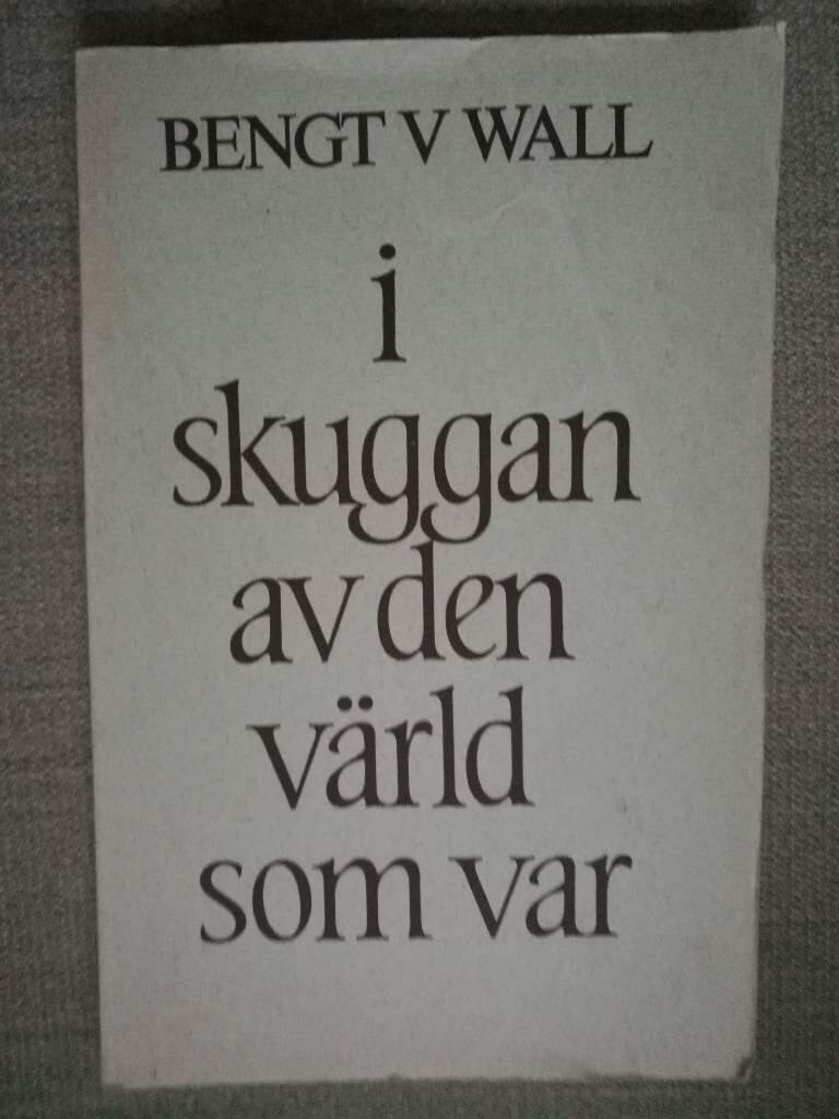 I skuggan av den värld som var : dikter i urval 1947-1972