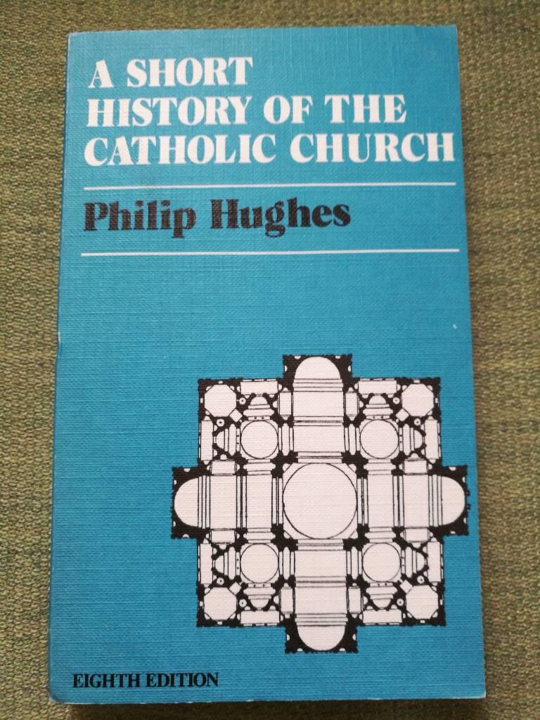 A short history of the catholic church