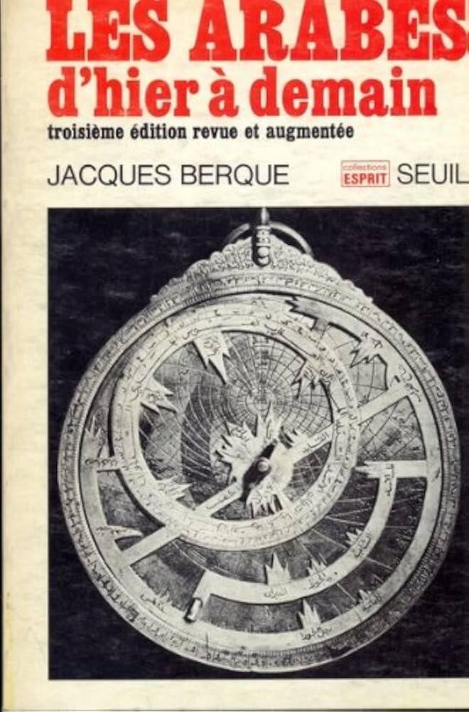 Les Arabes d'hier &agrave; demain