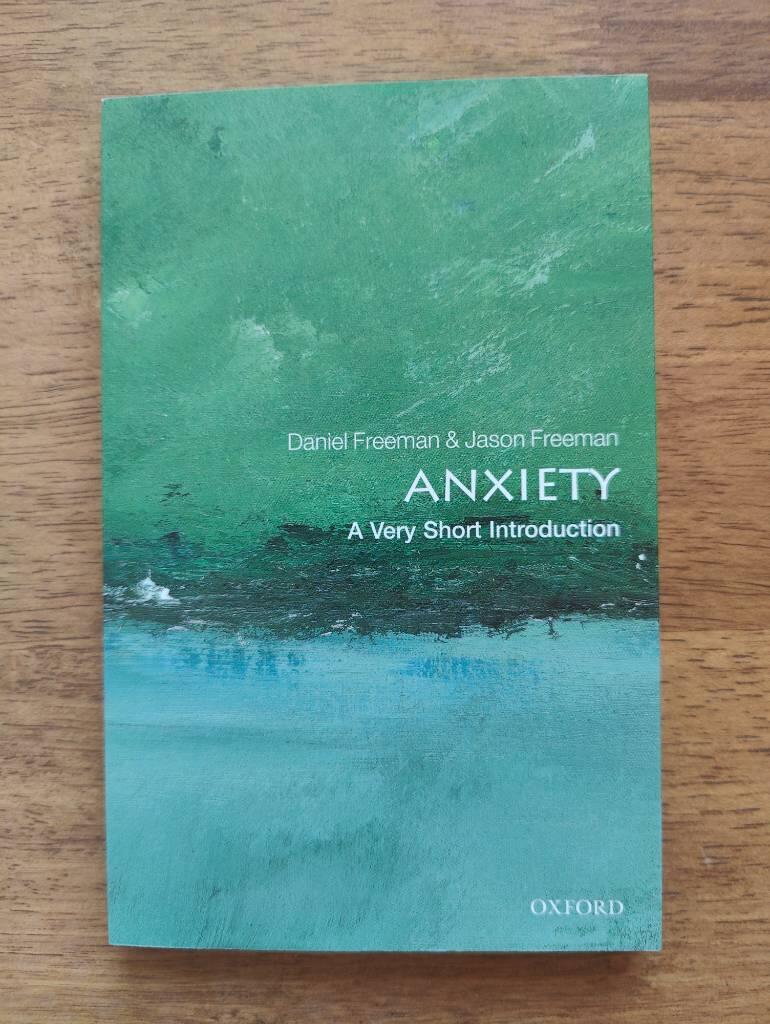 Anxiety - a very short introduction
