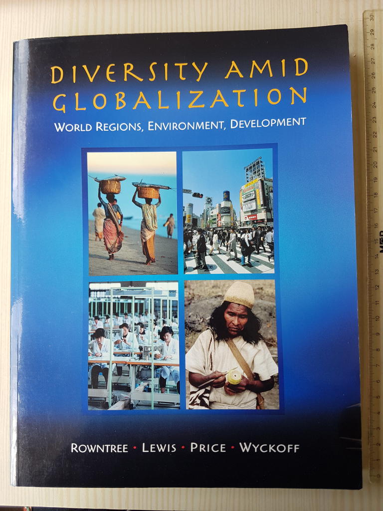 Diversity amid globalization : world regions, environment, development