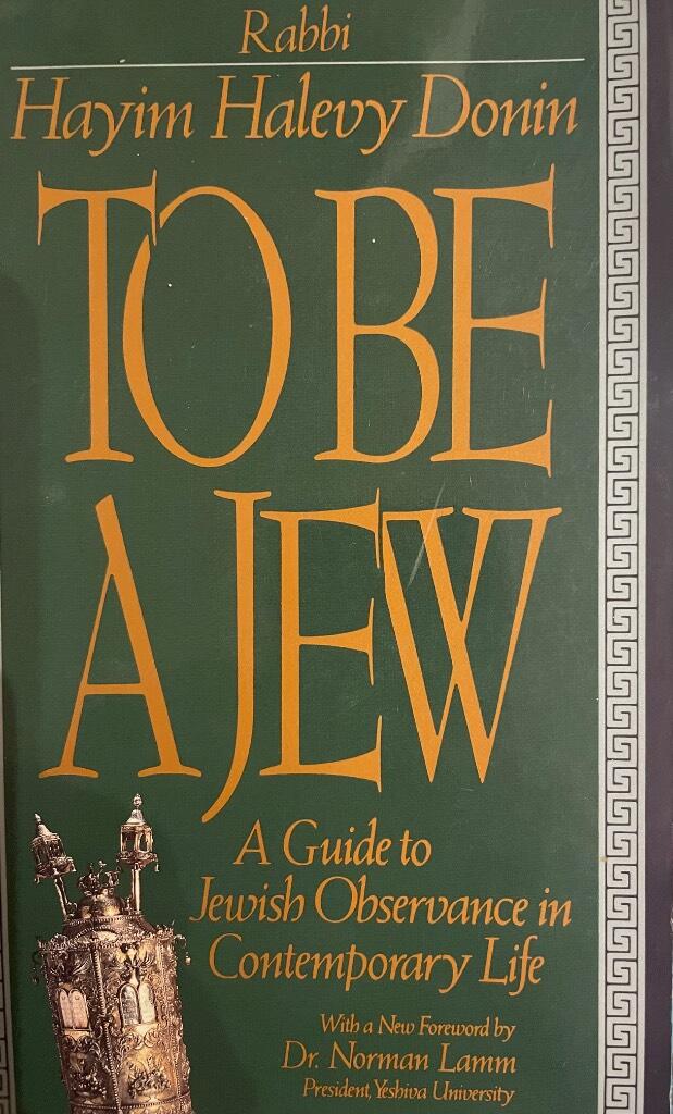 To be a Jew : a guide to Jewish observance in contemporary life : selected and compiled from the Shulhan Arukh and Responsa literature and providing a rationale for the laws and the traditions