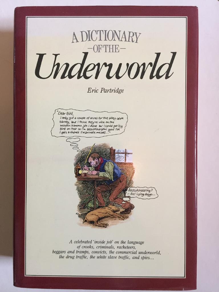 A dictionary of the underworld