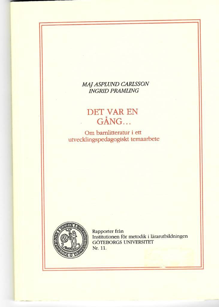 Det var en g&aring;ng- : om barnlitteratur i ett utvecklingspedagogiskt temaarbete