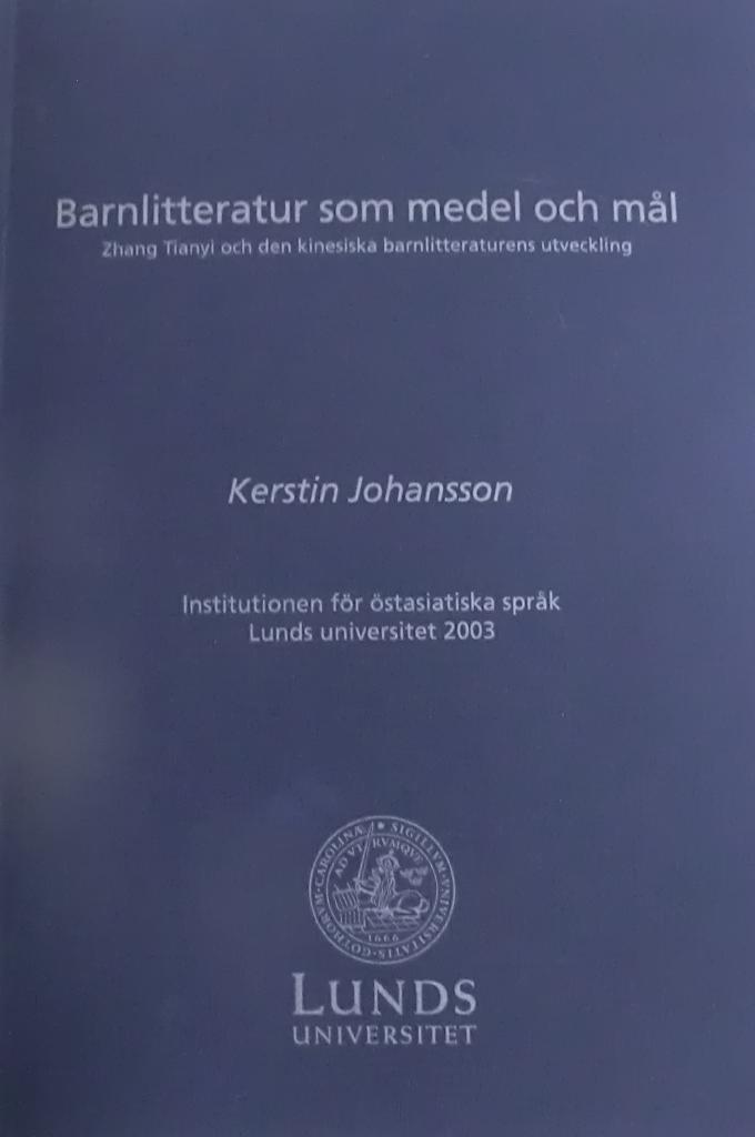 Barnlitteratur som medel och m&aring;l - Zhang Tianyi och den kinesiska barnlitteraturens utveckling