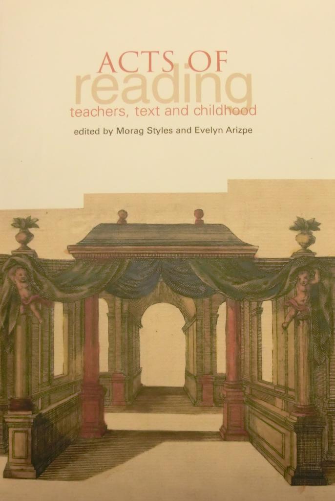 Acts of reading : teachers, texts and childhood