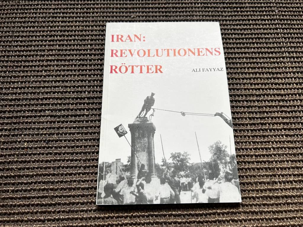 Iran - revolutionens r&ouml;tter