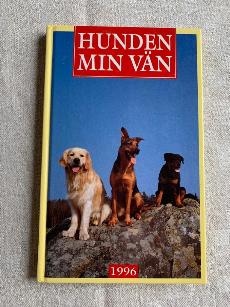 Olsson, J/Hunden min v&auml;n 1996