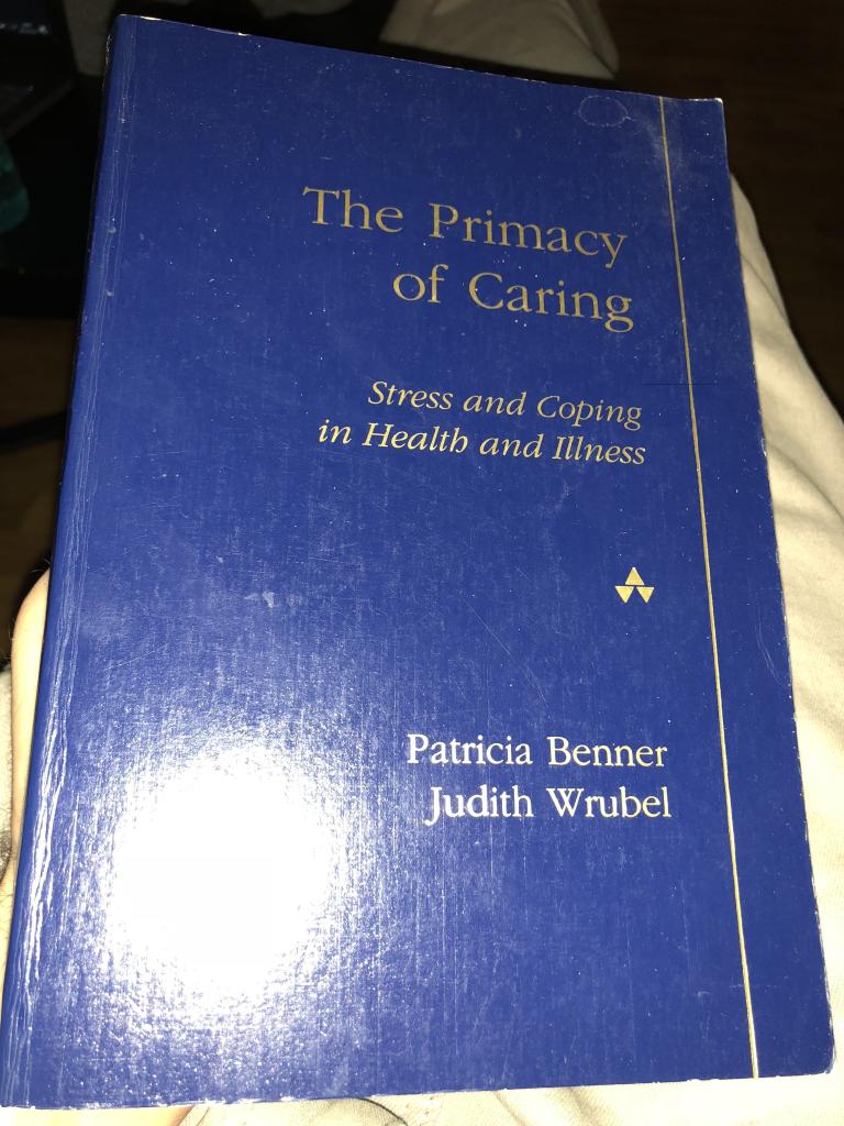 The primacy of caring : stress and coping in health and illness
