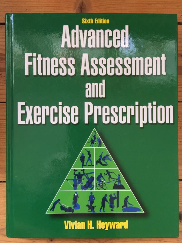 Advanced fitness assessment and exercise prescription