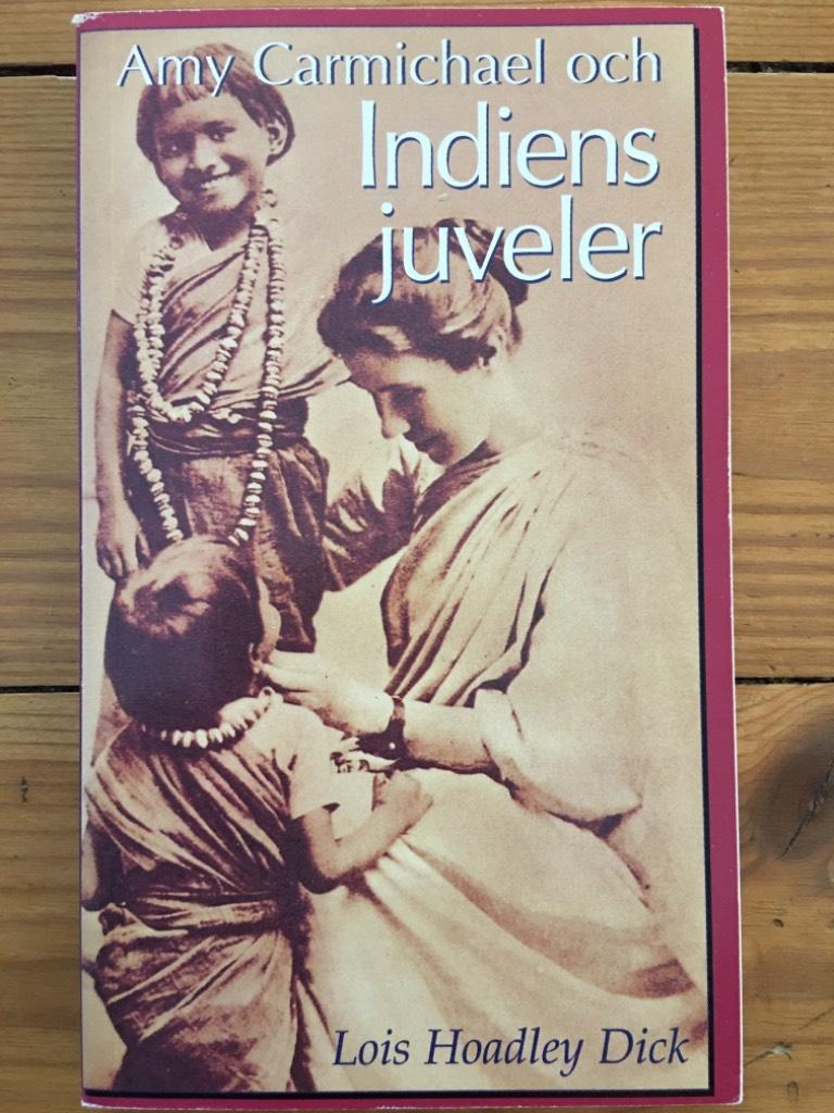 Amy Carmichael och Indiens juveler