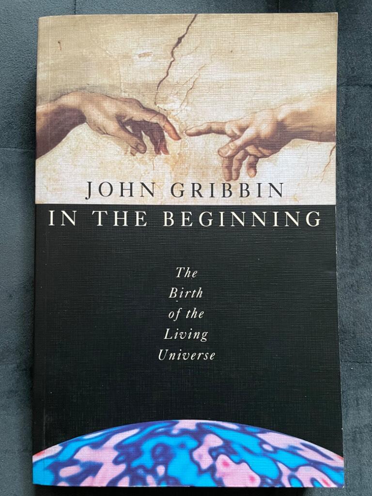 In the beginning - the birth of the living universe