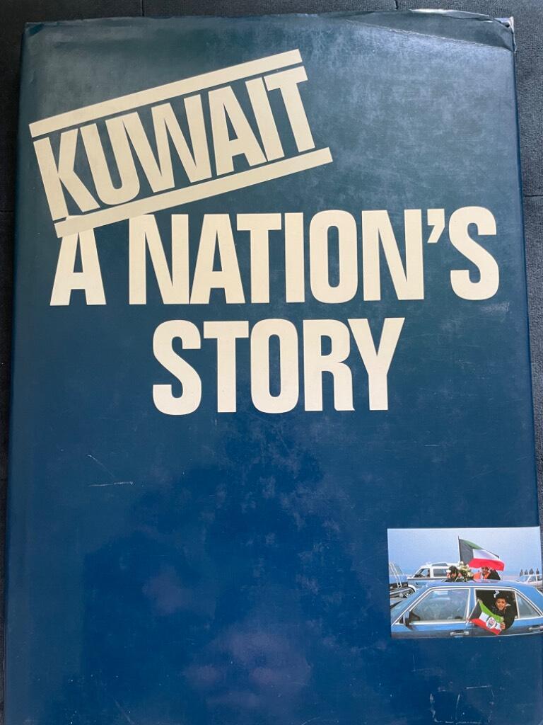 Kuwait - a nation's story