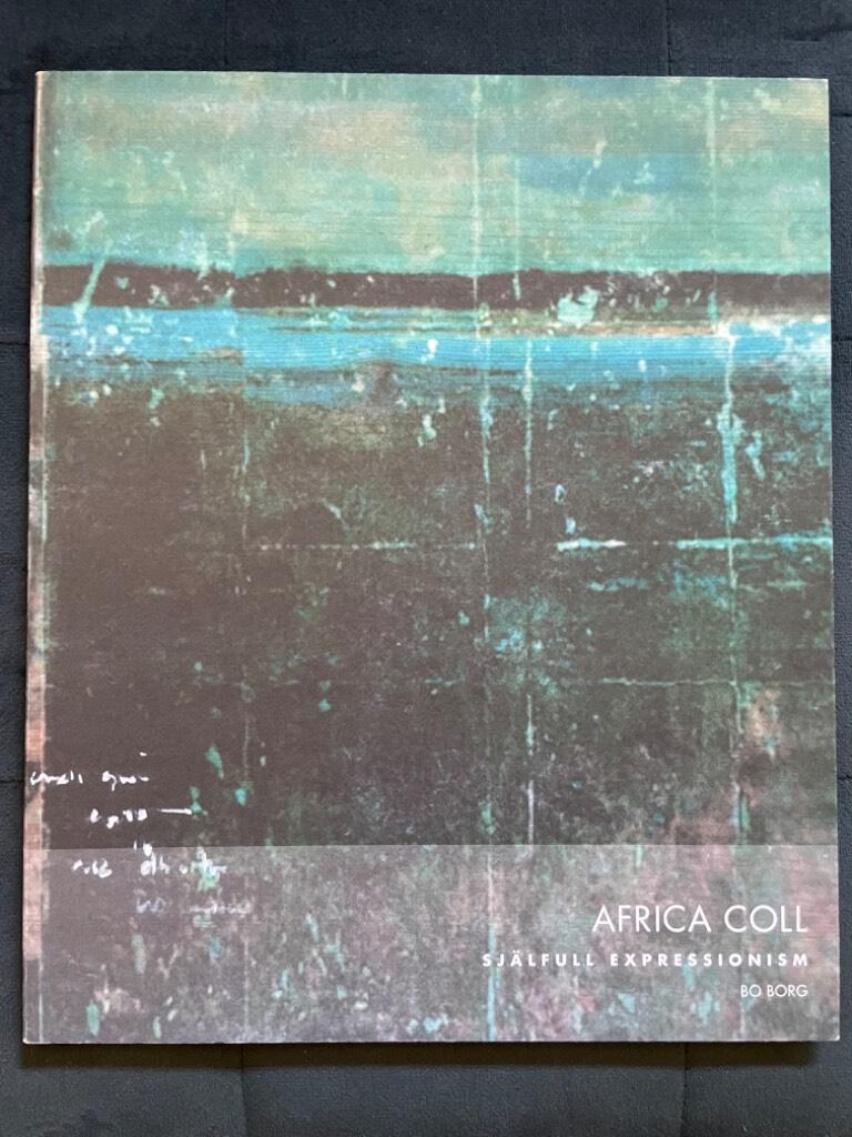 Africa Coll - sj&auml;lfull expressionism