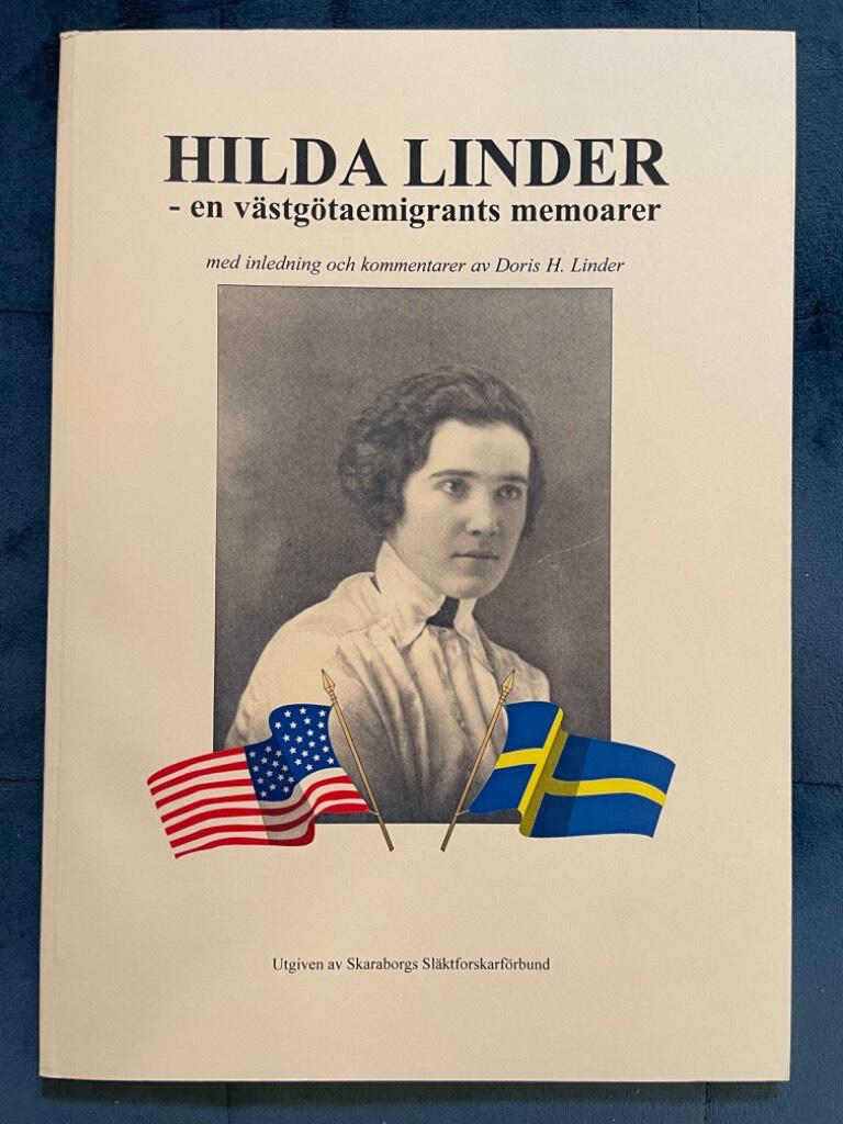 Hilda Linder : en v&auml;stg&ouml;taemigrants memoarer