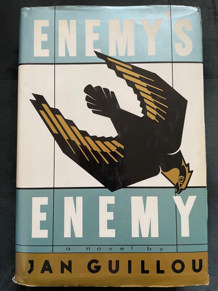 Enemy's enemy - a novel