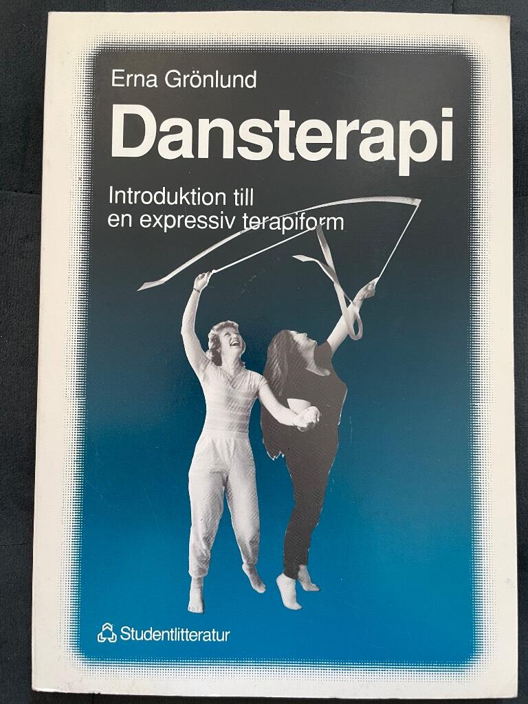 Dansterapi : introduktion till en expressiv terapiform