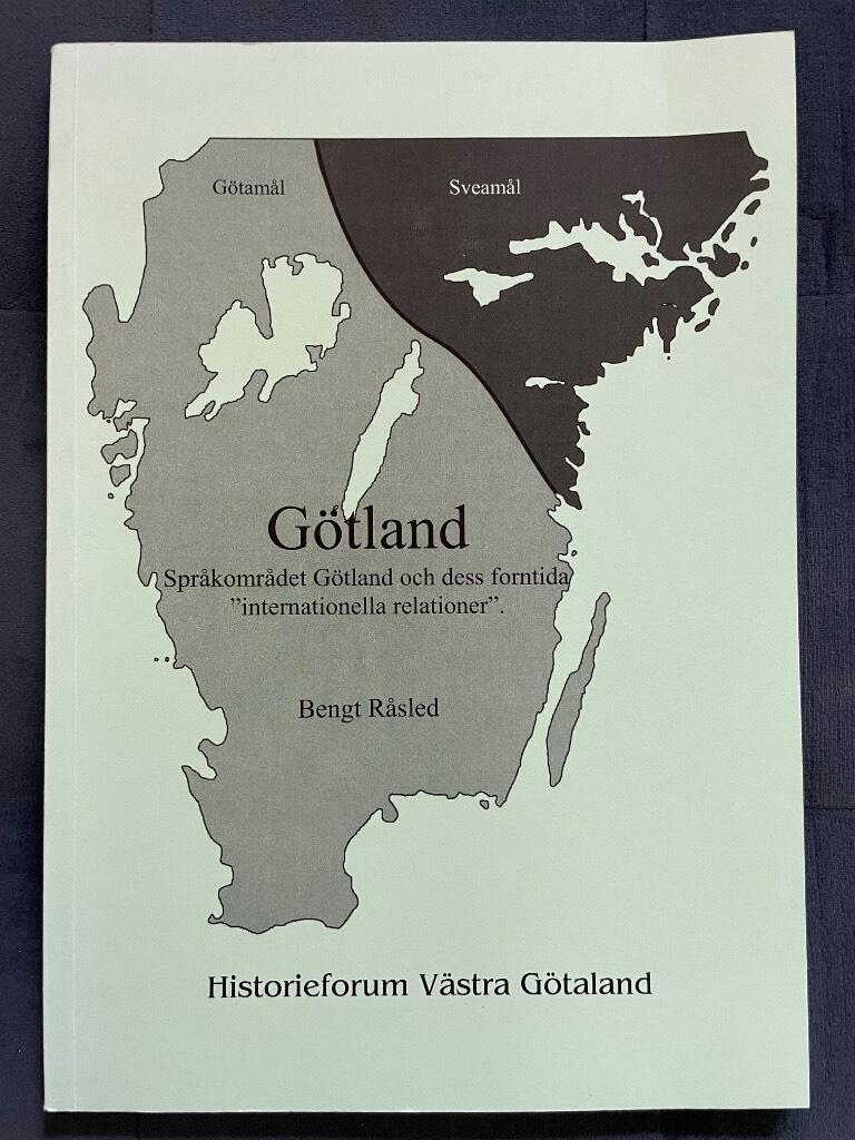 Götland : språkområdet Götland och dess forntida "internationella relationer"