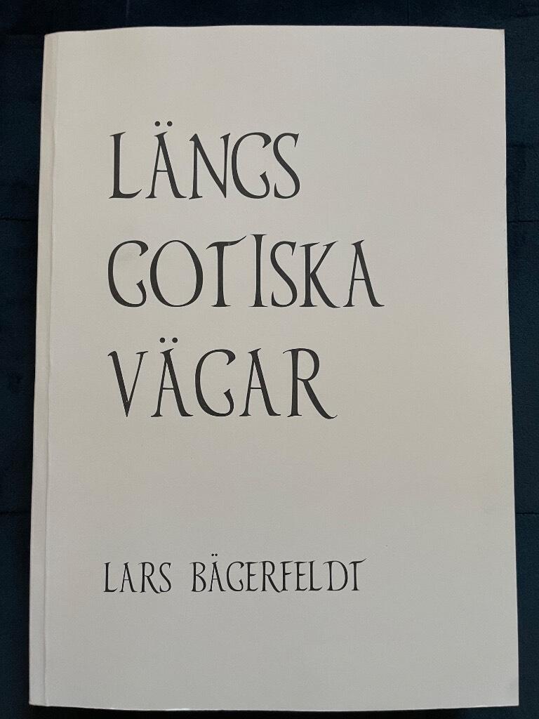 L&auml;ngs gotiska v&auml;gar