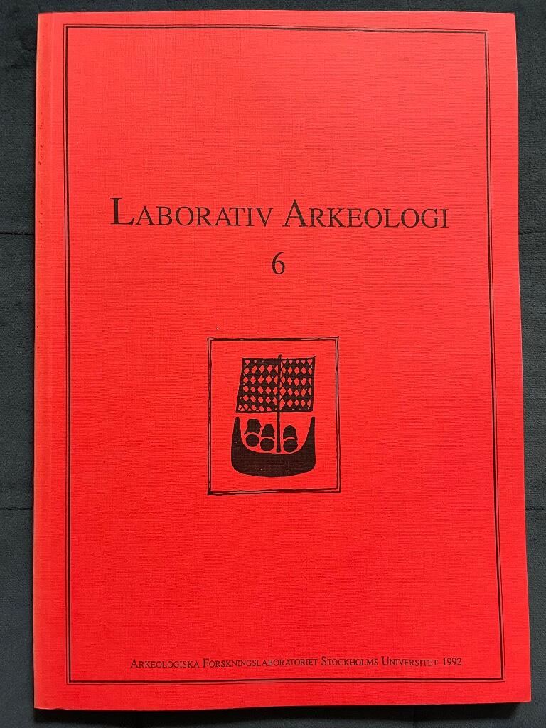 Laborativ arkeologi : Journal of nordic archaeological science