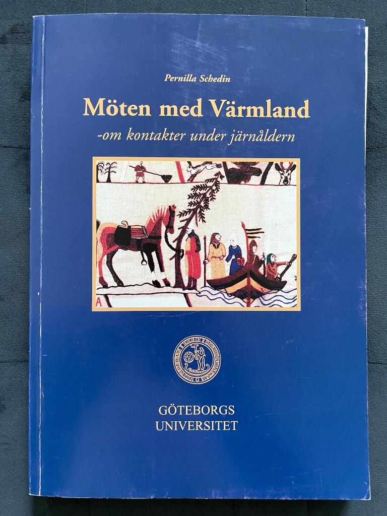 M&ouml;ten med V&auml;rmland - om kontakter under j&auml;rn&aring;ldern