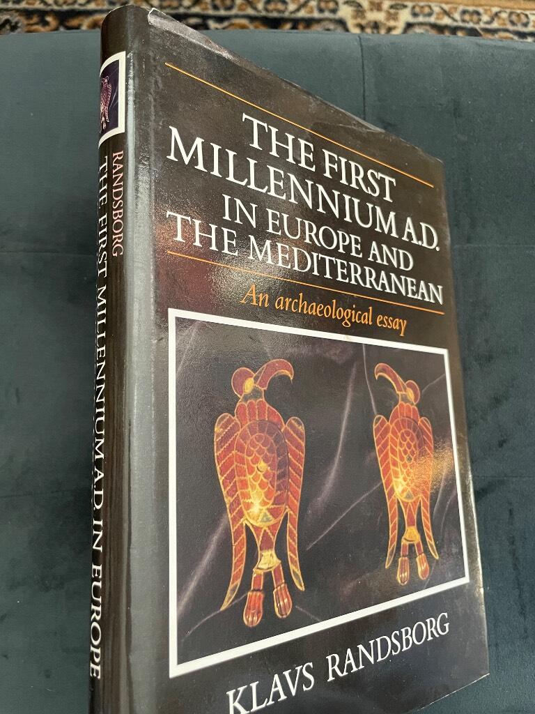 The first millennium A. D. in Europe and the Mediterranean