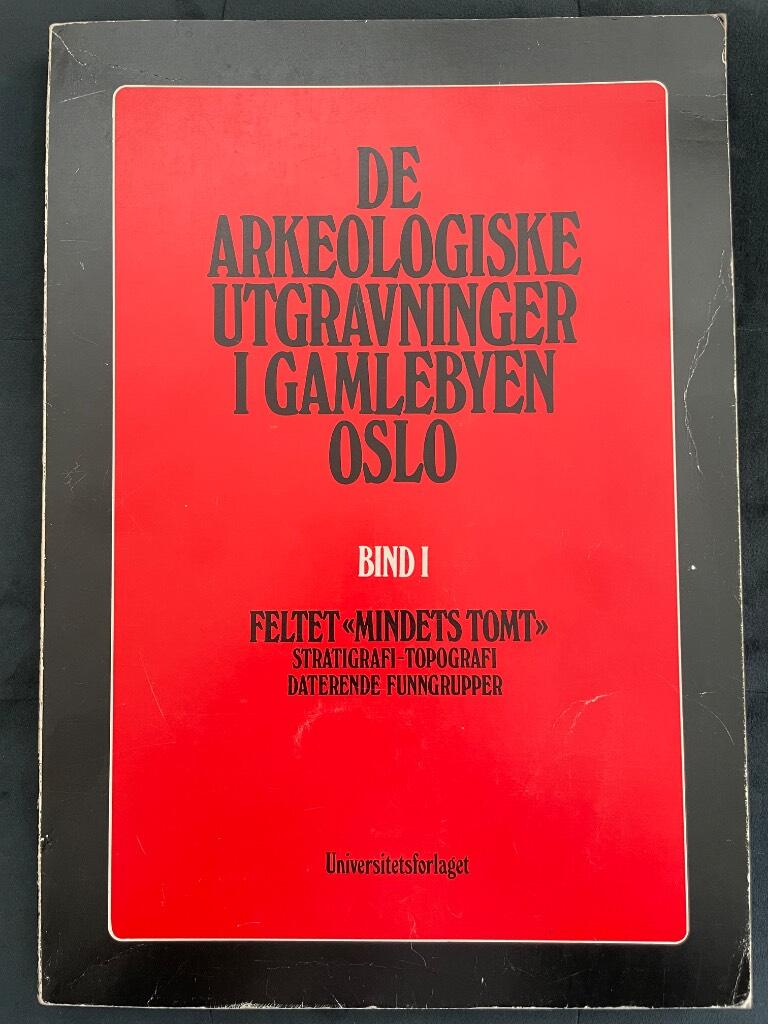 De arkeologiske utgravninger i Gamlebyen, Oslo