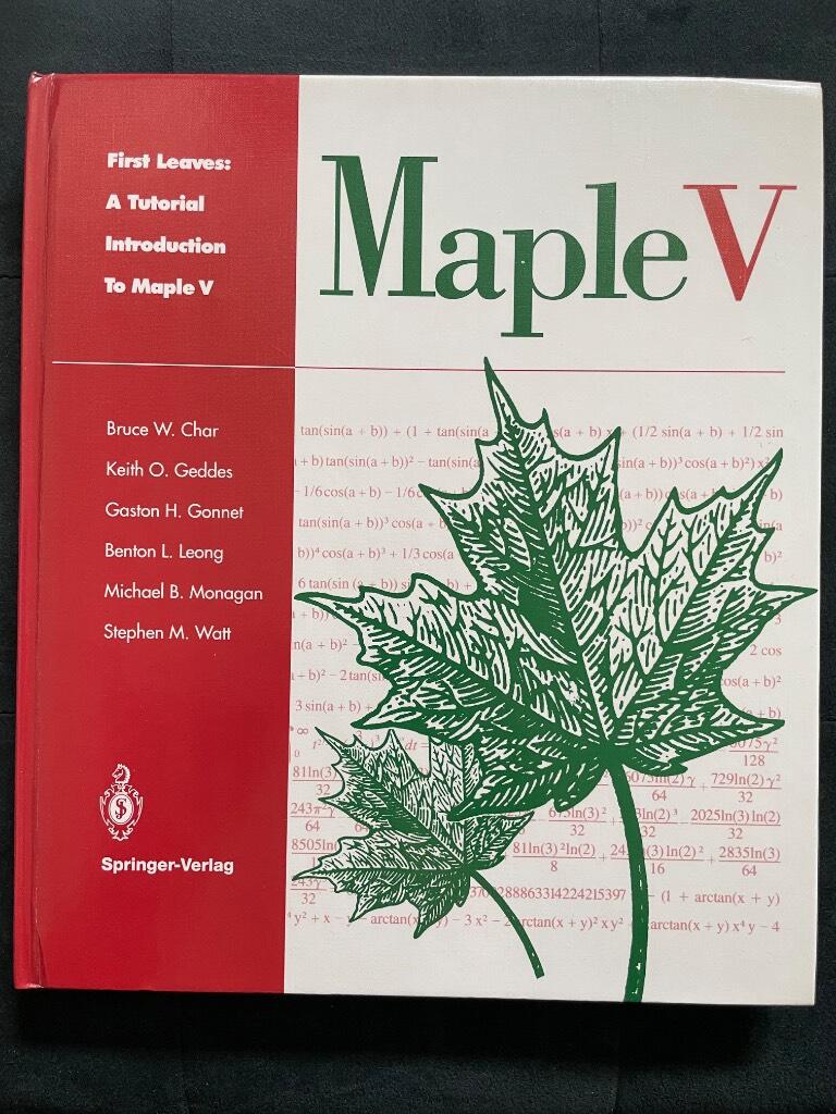 First leaves - a tutorial introduction to Maple V