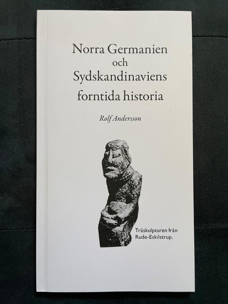 Norra Germanien och Sydskandinaviens forntida historia