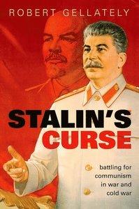 Stalin's curse : battling for communism in war and Cold War