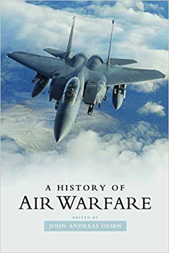 A history of air warfare [Elektronisk resurs]