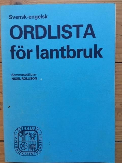 Svensk-engelsk ordlista f&ouml;r lantbruk