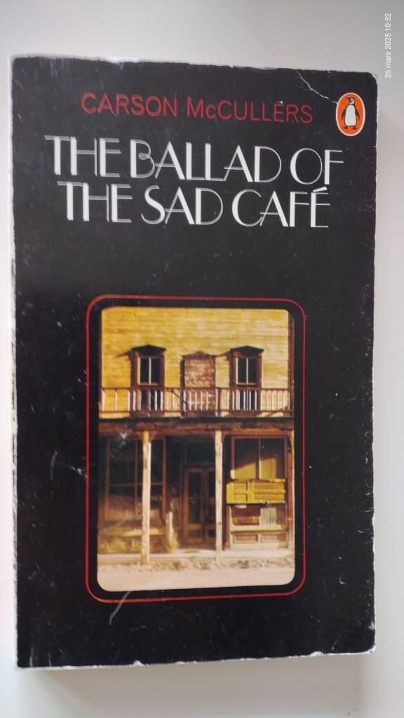 The ballad of the sad café