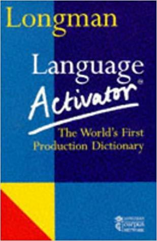 Longman language activator : the world's first production dictionary