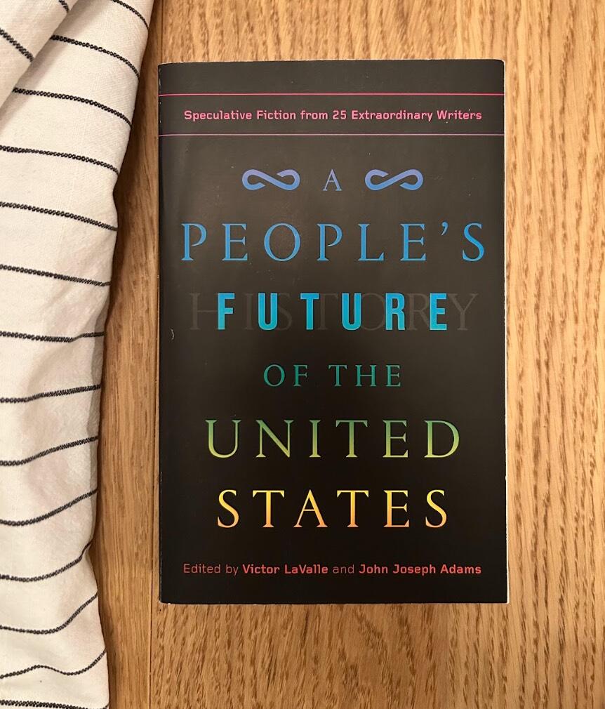 A people's future of the United States - speculative fiction from 25 extraordinary writers